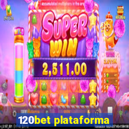 120bet plataforma